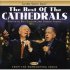 Best Of The Cathedrals CD