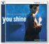 You Shine CD