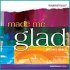 Made Me Glad Cd