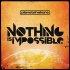 Nothing Is Impossible