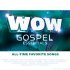 WOW Gospel Essentials: All Time Favourites