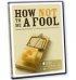 How Not To Be A Fool Plus Cd Rom
