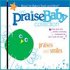 Praise Baby: Praises And Smiles