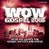 Wow Gospel 2006 Cd