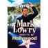 Mark Lowry Goes To Hollywood