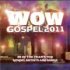 Wow Gospel 2011 CD