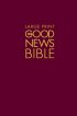 Good News Bible: Hardback, Large Print
