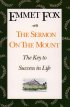 The Sermon on the Mount: The Key to Success in Life and the Lord's Prayer : an Interpretation - The Key to Success in Life and the Lord's Prayer : an Interpretation