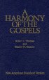 A Harmony of the Gospels NASB