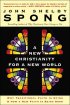 New Christianity For A New World - Why Traditional Faith is Dying and How a New Faith is Being Born