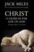 Christ - A Crisis in the Life of God