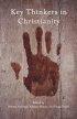 Key Thinkers in Christianity
