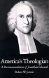 America's Theologian - Recommendation of Jonathan Edwards