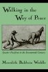Walking In The Way Of Peace