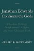 Jonathan Edwards Confronts the Gods