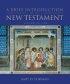 A Brief Introduction to the New Testament