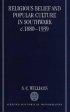 Religious Belief and Popular Culture in Southwark C.1880-1939