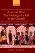 East and West - The Making of a Rift in the Church