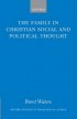The Family in Christian Social and Political Thought