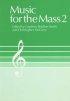 Music for the Mass : V. 2