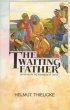 The Waiting Father