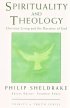 Spirituality and Theology: Christian Living and the Doctrine of God - Christian Living and the Doctrine of God
