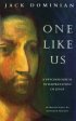 One Like Us: Psychological Interpretation of Jesus - Psychological Interpretation of Jesus