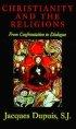 Christianity and the Religions: From Encounter to Dialogue - From Encounter to Dialogue