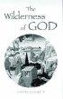 The Wilderness of God