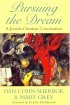 Pursuing the Dream