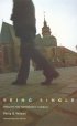 Being Single in the Church Today: Insights from History and Personal Stories - Insights from History and Personal Stories