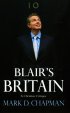 Blair's Britain: A Christian Critique - A Christian Critique