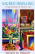 SACRED DWELLING PB - A Spirituallity of Family Life