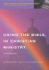 Using the Bible in Christian Ministry