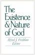 The Existence and Nature of God