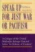 Speak Up for Just War or Pacifism?