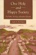 One Holy and Happy Society - The Public Theology of Jonathan Edwards