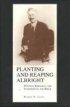 Planting and Reaping Albright