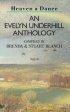 Heaven a Dance: An Evelyn Underhill Anthology - An Evelyn Underhill Anthology