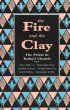 The Fire and the Clay: Priest in Today's Church - Priest in Today's Church