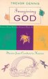 Imagining God: Stories from Creation to Heaven - Stories from Creation to Heaven