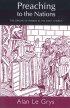Preaching to the Nations: Origins of Mission in the Early Church - Origins of Mission in the Early Church