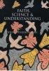 Faith, Science and Understanding