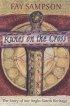 The Runes on the Cross: The Story of Our Anglo-Saxon Heritage - The Story of Our Anglo-Saxon Heritage