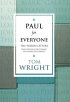 Ephesians, Philippians, Colossians and Philemon: The Prison Letters : Paul for Everyone