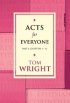 Acts For Everyone: Chapters 1-12