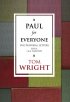 Paul for Everyone: 1 and 2 Timothy and Titus, The Pastoral Letters
