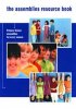 The Assemblies Resource Book: