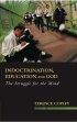 The Struggle for the Indoctrination, Education and God