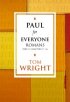Romans Part 2  9 - 16 : Paul For Everyone: 